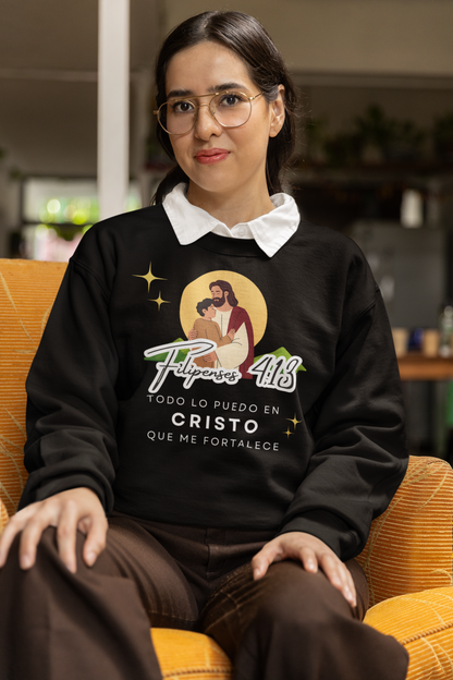 Sudadera con versiculo biblico - Filipenses 4:13 "Todo lo puedo en Cristo que me fortalece"