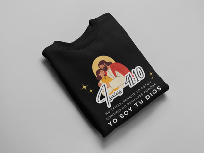 Sudadera con versículo bíblico– No Temas, Yo soy tu Dios, Isaías 41:10
