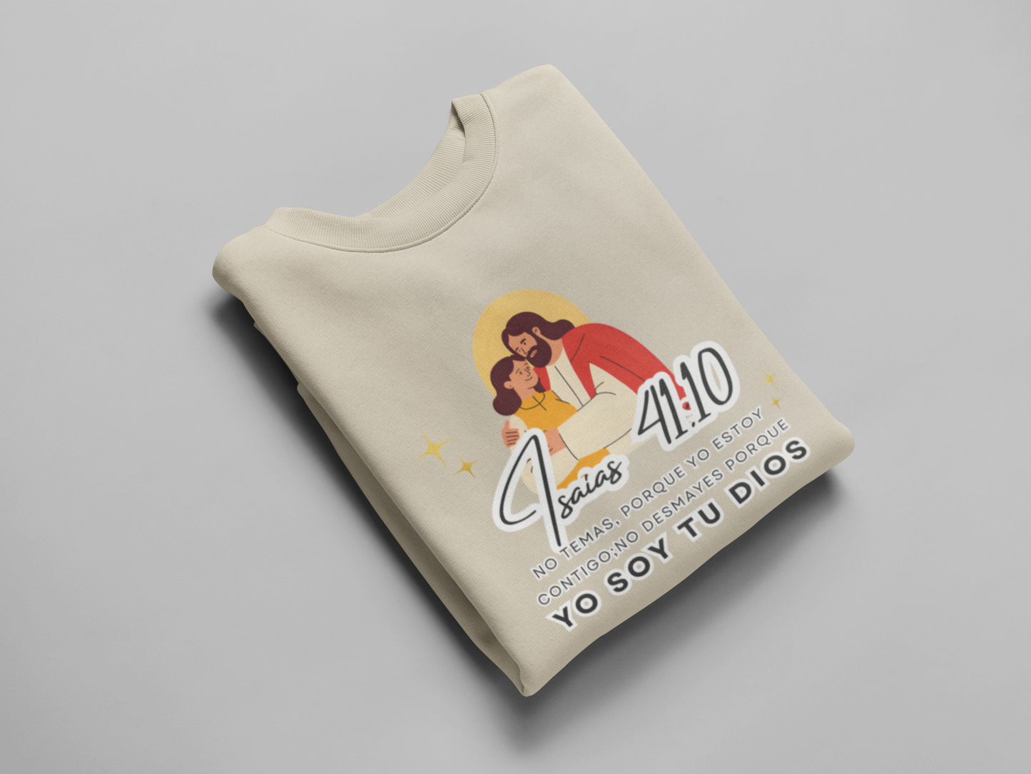 Sudadera con versículo bíblico– No Temas, Yo soy tu Dios, Isaías 41:10