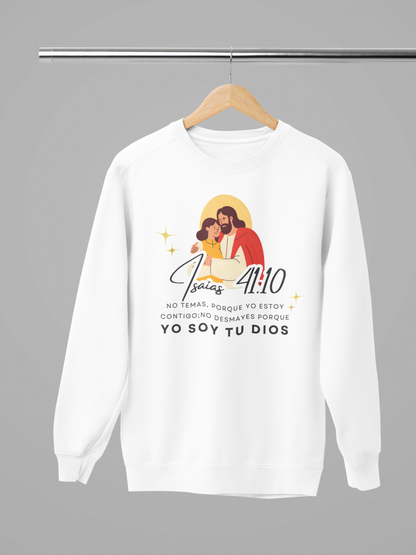 Sudadera con versículo bíblico– No Temas, Yo soy tu Dios, Isaías 41:10