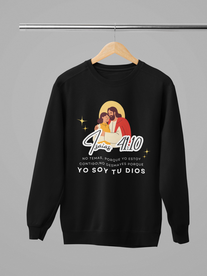 Sudadera con versículo bíblico– No Temas, Yo soy tu Dios, Isaías 41:10
