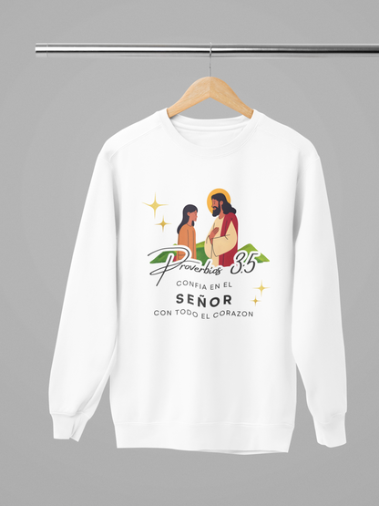Sudadera con versículo bíblico Proverbios 3:5 – Confía en el Señor con todo el corazón