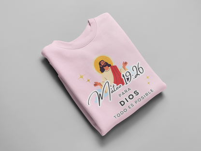 Sudadera con versículo bíblico Mateo 19:26 – Para Dios todo es posible