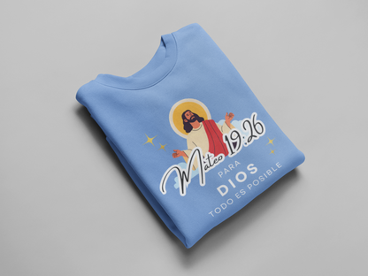 Sudadera con versículo bíblico Mateo 19:26 – Para Dios todo es posible