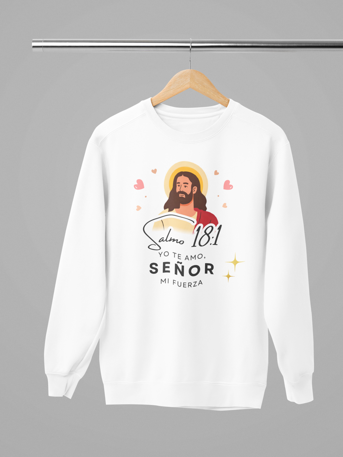Sudadera con versículo bíblico Salmo 18:1 - Yo te amo, Señor mi fuerza