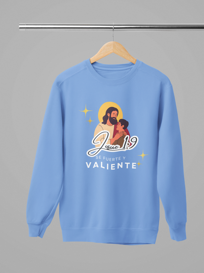 Sudadera con versículo bíblico Josué 1:9 - Se fuerte y valiente