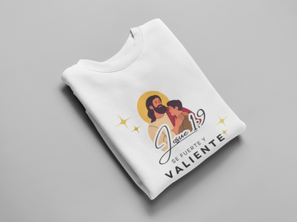 Sudadera con versículo bíblico Josué 1:9 - Se fuerte y valiente