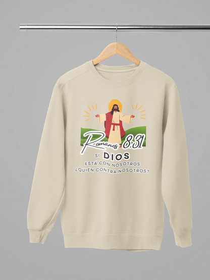 Sudadera con versículo bíblico Romanos 8:31 - Si Dios está con nosotros