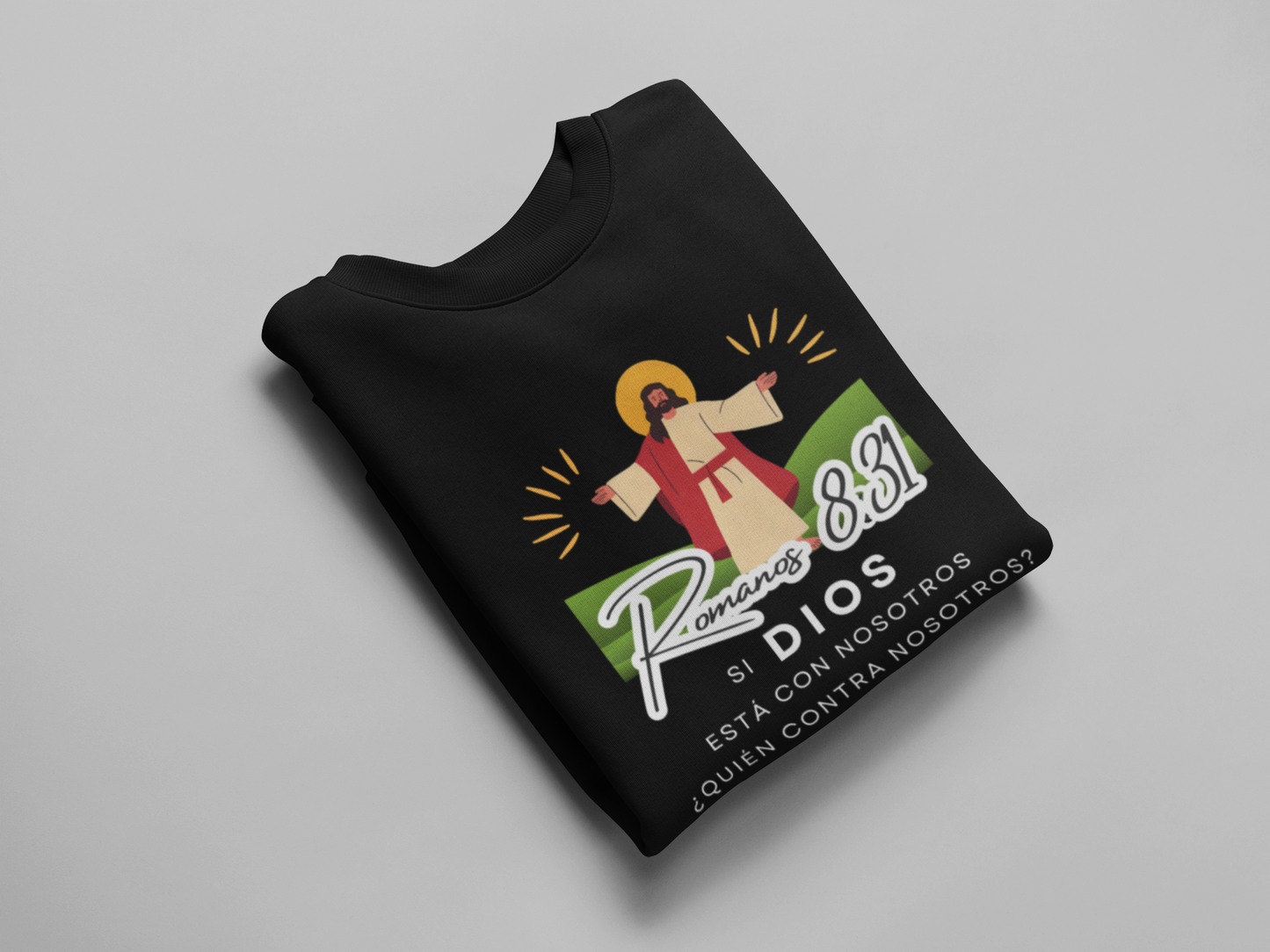 Sudadera con versículo bíblico Romanos 8:31 - Si Dios está con nosotros