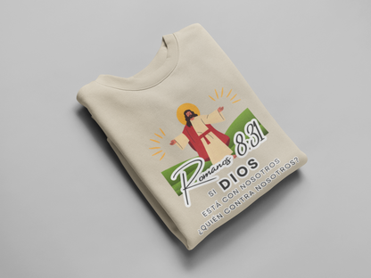 Sudadera con versículo bíblico Romanos 8:31 - Si Dios está con nosotros