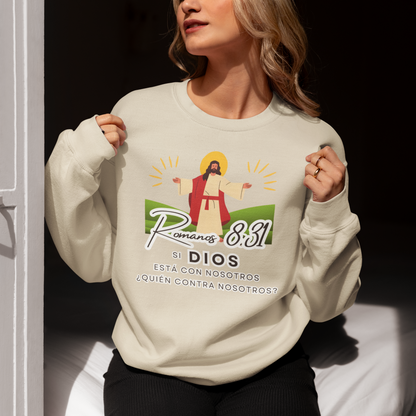 Sudadera con versículo bíblico Romanos 8:31 - Si Dios está con nosotros