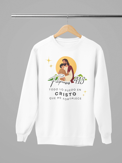 Sudadera con versiculo biblico - Filipenses 4:13 "Todo lo puedo en Cristo que me fortalece"
