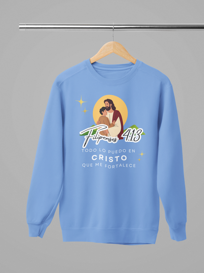 Sudadera con versiculo biblico - Filipenses 4:13 "Todo lo puedo en Cristo que me fortalece"