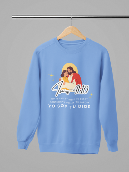 Sudadera con versículo bíblico– No Temas, Yo soy tu Dios, Isaías 41:10