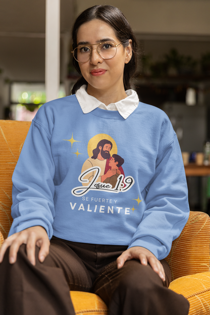 Sudadera con versículo bíblico Josué 1:9 - Se fuerte y valiente