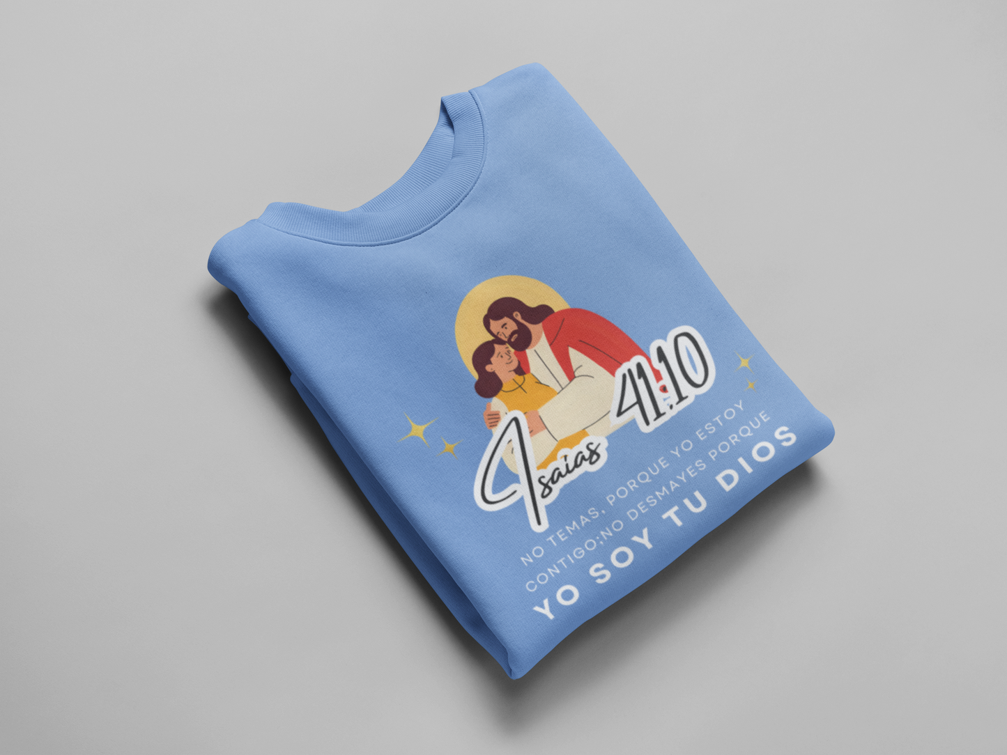 Sudadera con versículo bíblico– No Temas, Yo soy tu Dios, Isaías 41:10