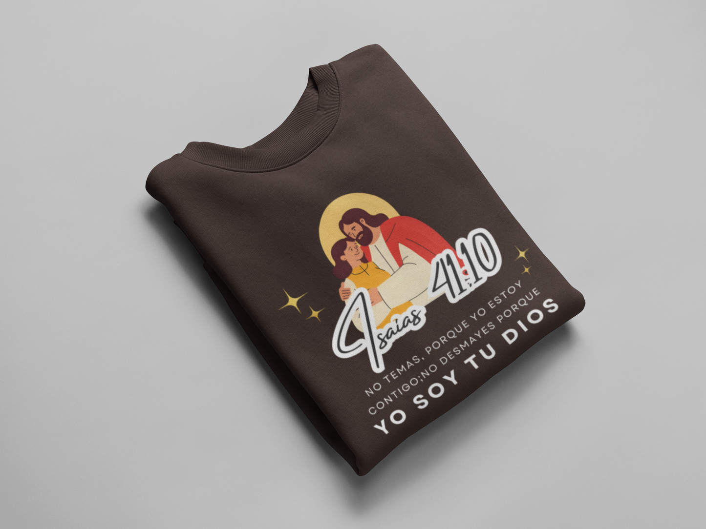 Sudadera con versículo bíblico– No Temas, Yo soy tu Dios, Isaías 41:10