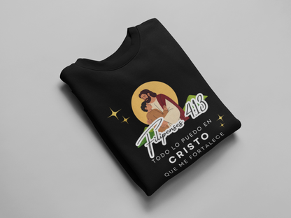 Sudadera con versiculo biblico - Filipenses 4:13 "Todo lo puedo en Cristo que me fortalece"