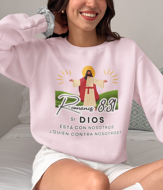 Sudadera con versículo bíblico Romanos 8:31 - Si Dios está con nosotros